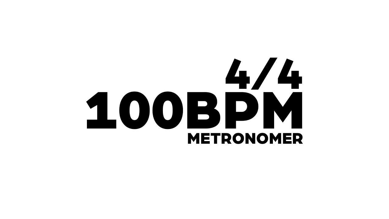 100 BPM Metronome YouTube