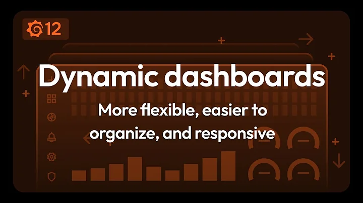 Dynamic Dashboards in Grafana 12: Easier to Edit + Responsive | How to | Grafana Labs
