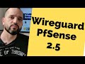 Wireguard - Pfsense 2.5- VPN