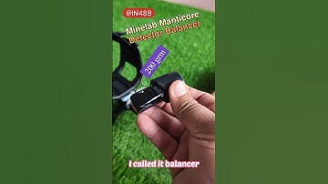MINELAB MANTICORE BALANCER | @IN488