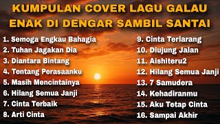 Download Lagu KUMPULAN COVER LAGU GALAU ENAK DI DENGAR SAMBIL SANTAI MP3