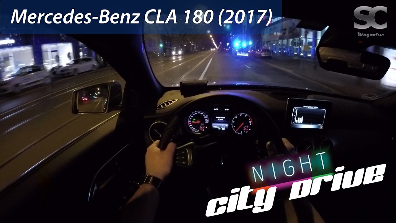 Mercedes Benz Cla 180 2017 Pov City Drive At Night