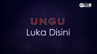 Ungu - Luka Disini ( Karaoke Version )