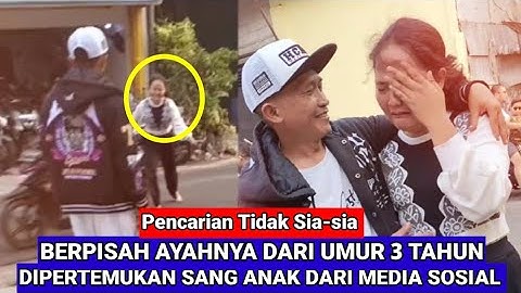 Kisah Mengharukan Pertemuan Ayah Dan Anak Kandung Berpisah Sang Ayah Dari Umur 3 Tahun Dipertemukan