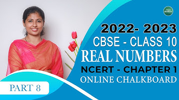CBSE Class 10 Chapter 1 - Real Numbers |  Maths NCERT  | PART 8  | EXERCISE 1.4 | Online  Chalkboard