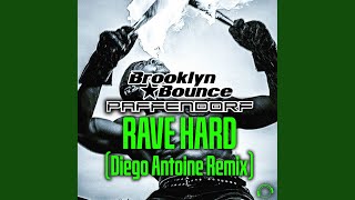 Rave Hard (Diego Antoine Remix Edit)