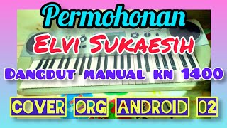 Permohonan elvi Sukaesih Dangdut Manual Kn 1400