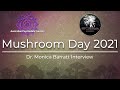 #MushroomDay21 - Interview with Dr. Monica Barratt