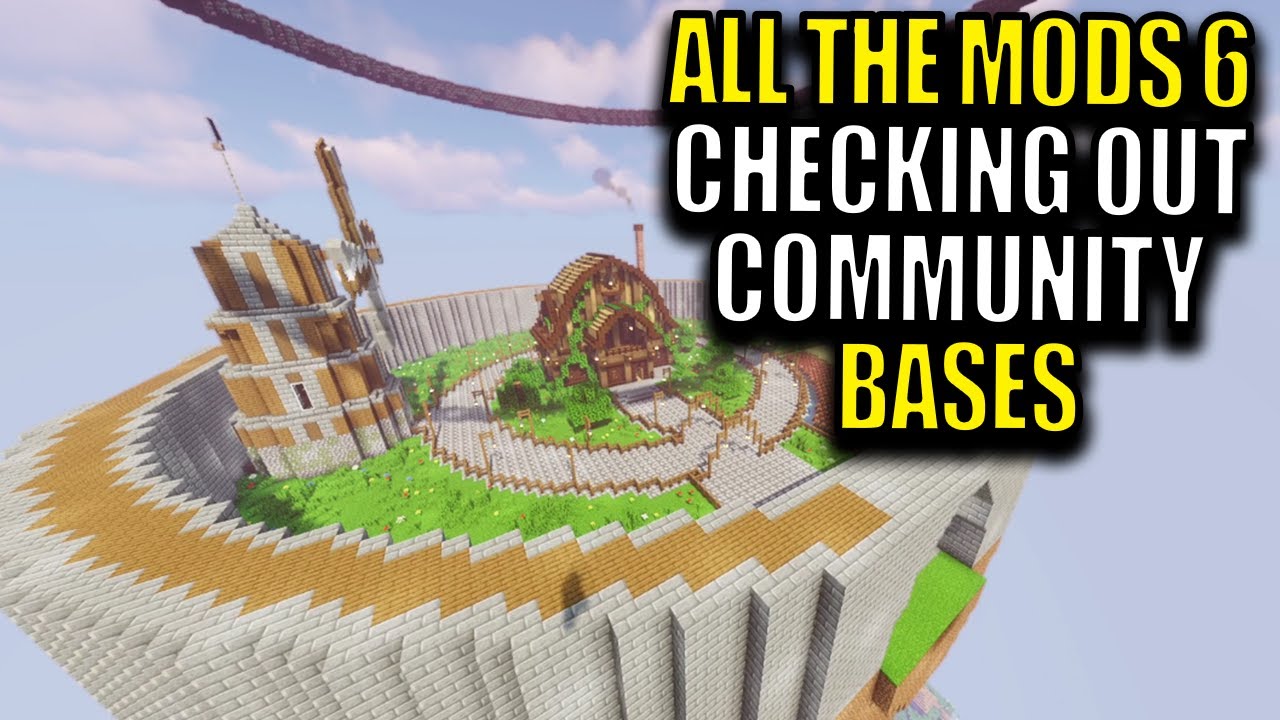 Checking out Server Bases. All The Mods 6 Community Server - YouTube