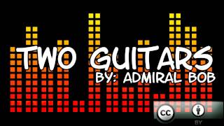 Two Guitars by Admiral Bob (ft Haskel) chords