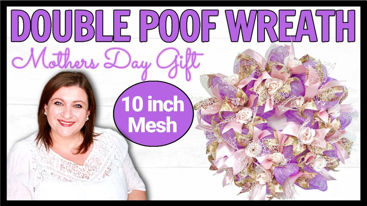 Double POOF METHOD Floral Summer Mothers Day Wreath DIY Tutorial Shabby Chic Deco Mesh Flower Wreath