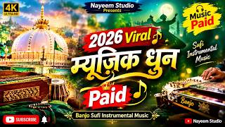 Paid Banjo Music धुन | Sufi Instrumental Music 2026 | Nayeem Studio #music 