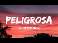FloyyMenor Peligrosa Letra Lyrics