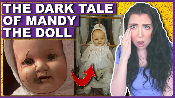 I Hope You NEVER Meet Mandy The Doll