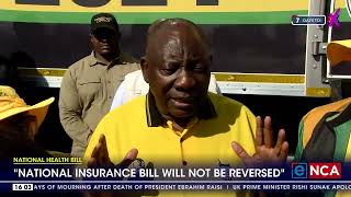 Ramaphosa says NHI Act is the law and will not be reversed