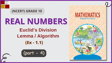 Grade 10|| NCERT || Ch-1 Real numbers || Euclid