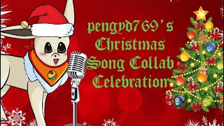 Pengyd769S Christmas Song Collaboration Celebration