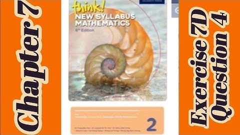 Oxford Think New Syllabus Mathematics 8th Edition || Book 2 | Chapter 7 | Exercise 7D | Question 4