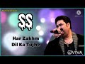 🖤 Har Zakhm Dil Ka Tujhe Dil Se Dua De 🖤 Mp3 Song