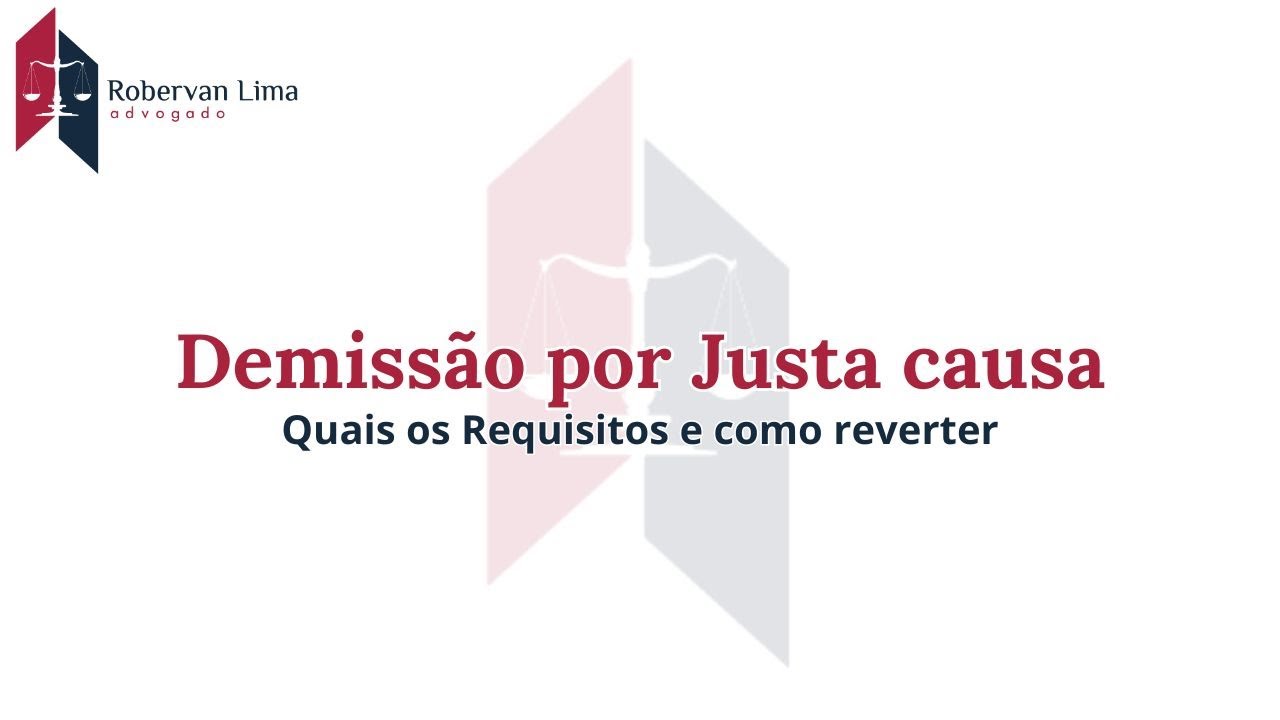 Vídeo: Demissão por justa causa