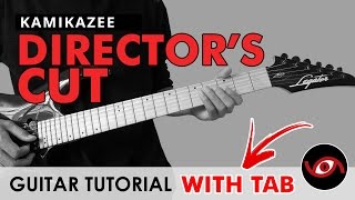 Director's Cut - Kamikazee Guitar Tutorial (WITH TAB)