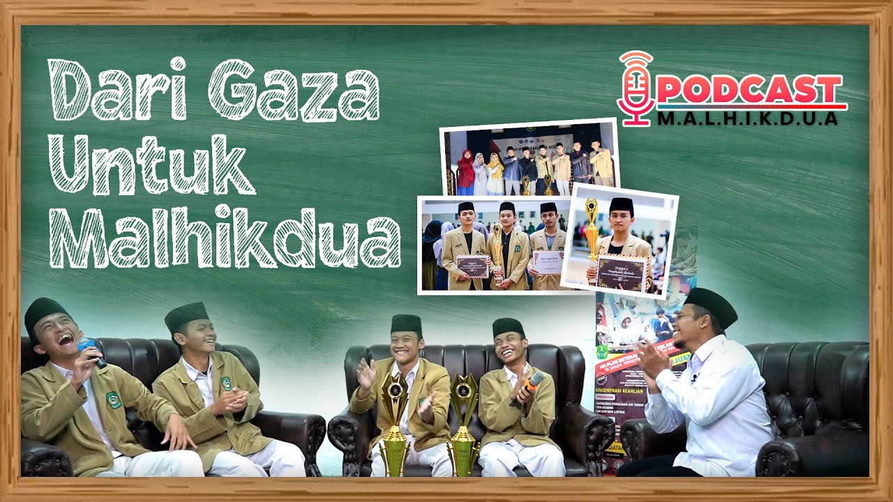 Bahasa Itu Diucapkan Bukan Dihafal | Bincang Santai Bersama Para Juara MALHIKDUA - Gaza X Uin Malang