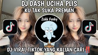Download lagu DJ DASH UCIHA PLIS KU TAK SUKA PREMAN || DJ VIRAL TIKTOK YANG KALIAN CARI‼️