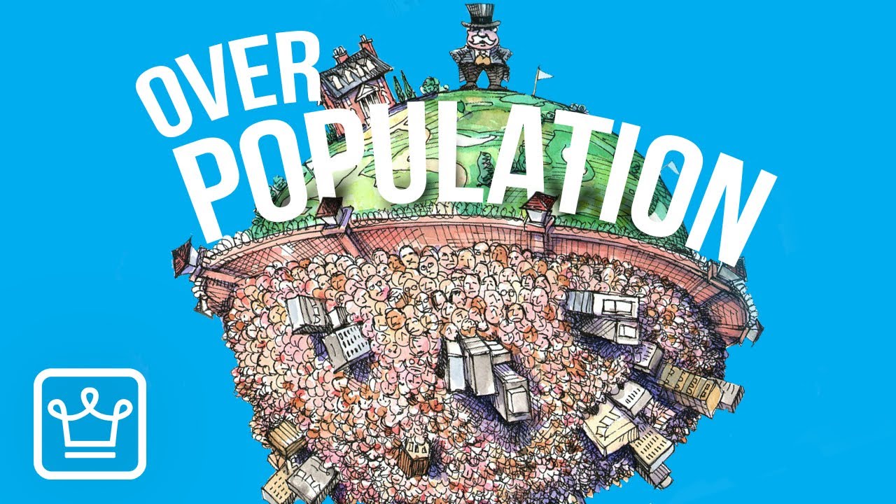 Overpopulation is NOT A PROBLEM: Here's why