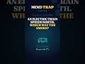 An Electric Train Speeds North — Which Way Does the Smoke Blow? 🚆 #shorts | Mind Trap Junior