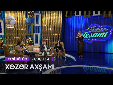 Xəzər Axşamı - Xanhüseyn Hüseynov, Arzu Mələk, İlkin Fərhadoğlu, Vasif Şahbazov  24.01.2024