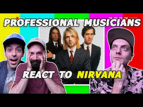 Professional Musicians React To Nirvana