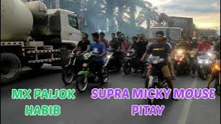 Balap Liaran 4tk labusel - Supra micky mouse v mx paijok - Win🏁mx paijok