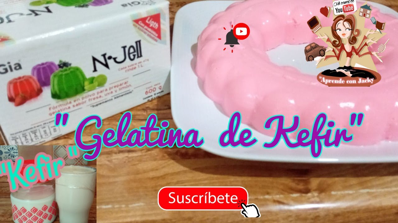 Gelantina de KEFIR pruébala es muy rica