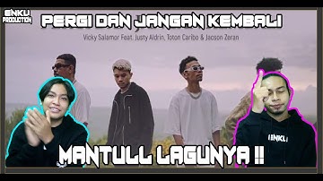 MALAYSIA REACTION | Vicky  feat. Justy  , toton  & Jacson  - Pergi Dan Jangan Kembali
