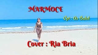 MARMOCE #Cpt: As Balol /Cover: Ria Bria