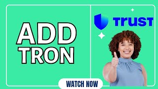 How to Add TRON (TRX) to Trust Wallet 2025? screenshot 2