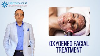 Oxygeneo Facial Treatment | How is Oxygeneo Facial Treatment done