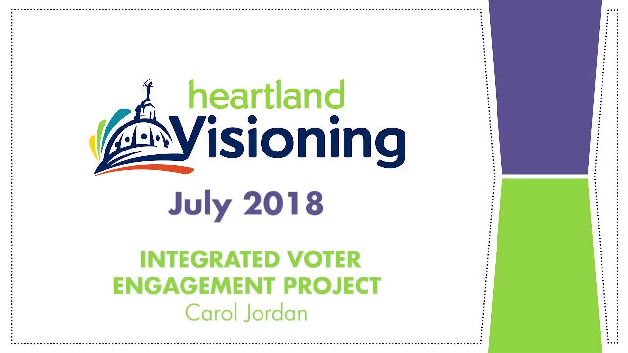 Integrated Voter Engagement Project - Heartland Visioning