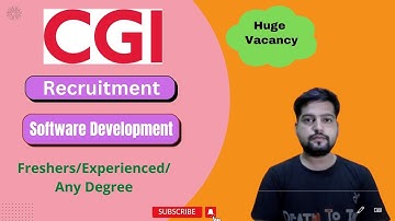 CGI Recruitment for Software Development/Fresher/Experienced/Any Degree. #PrepTech
