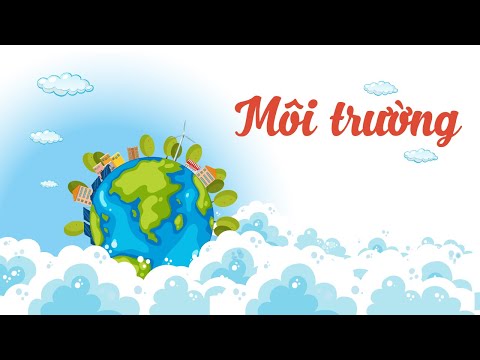 Video Bảo vệ môi trường [OLM.VN] - YouTube