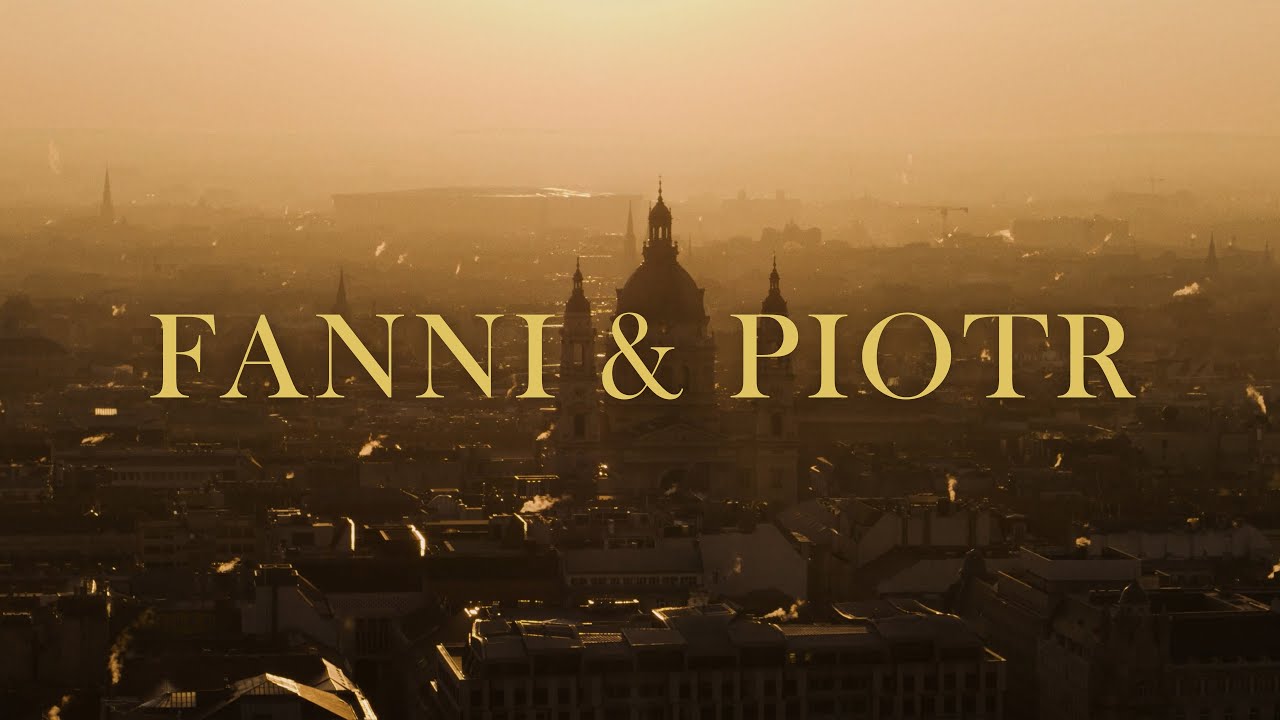 Fanni and Piotr | Budapest | Wedding highlights
