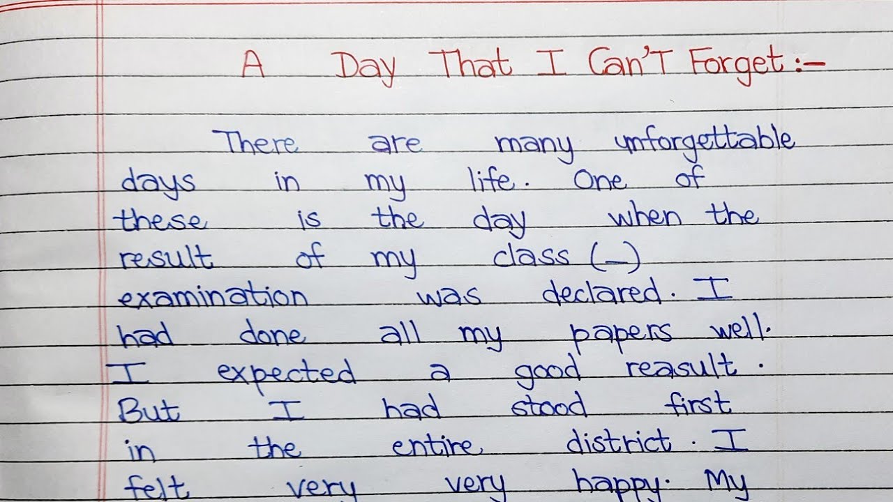 write an essay on the day i will never forget