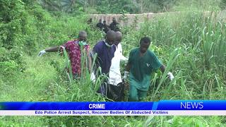 Edo Police Arrest Suspect, Recover Bodies Of Abducted Victims
