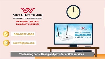 Lắp wifi Nhật Bản - mọi thứ chở nên đơn giản
