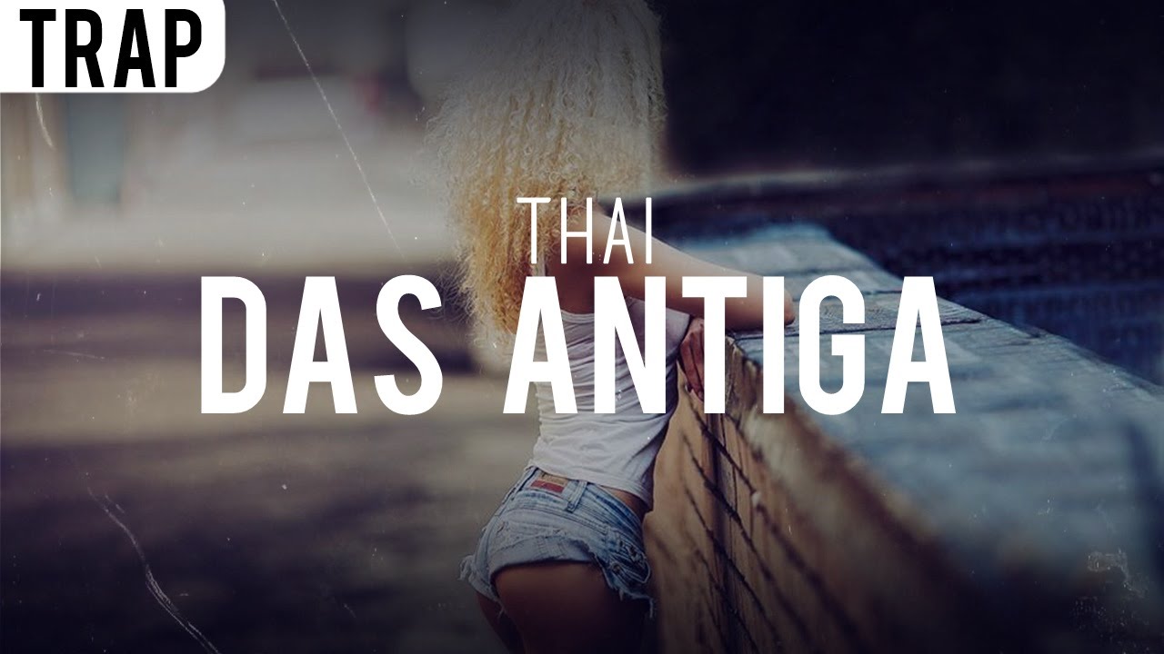 Thai - Das Antiga