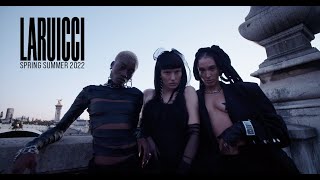 LARUICCI SPRING SUMMER 2022 Full Campaign Film