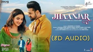 JHAANJAR (8D AUDIO) :- B PRAAK | JAANI | GIPPY G | JASMIN B || THE MUSIC FACTORY ||