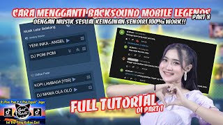 CARA MENGUBAH BACKSOUND MOBILE LEGENDS SESUAI KEINGINAN SENDIRI | FULL TUTORIAL AWAL SAMPAI AKHIR #8 screenshot 4