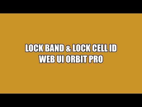 Orbit Pro R281 Lock Band & Lock Cell ID on Web UI