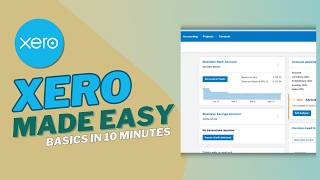 XERO Accounting for Beginners 2025 (Basics in 10 Minutes)